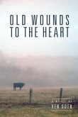 Old Wounds to the Heart