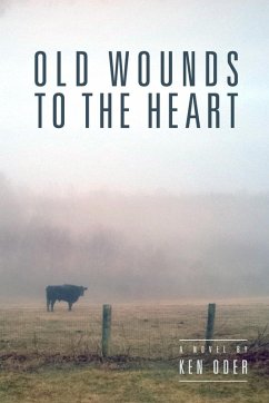 Old Wounds to the Heart - Oder, Ken