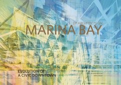 DP Architects on Marina Bay: Evolution of a Civic Downtown - Anderson, Collin; Choo, Ian