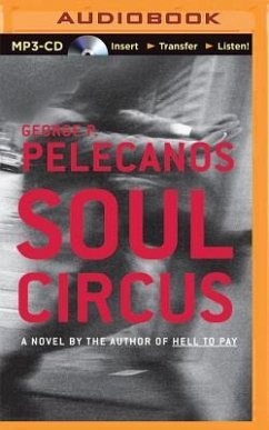 Soul Circus - Pelecanos, George P