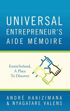 Universal Entrepreneur's Aide Mémoire - Hakizimana, André; Valens, Nyagatare