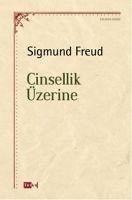 Cinsellik Üzerine - Freud, Sigmund