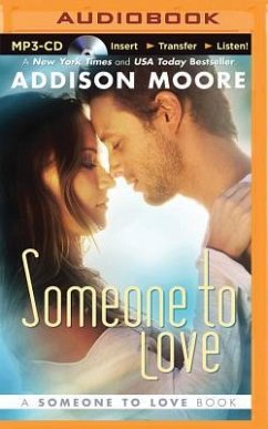 Someone to Love - Moore, Addison