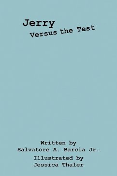 Jerry Versus the Test - Barcia Jr., Salvatore A.