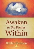 Awaken to the Riches Within