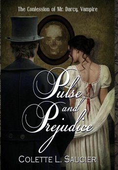 Pulse and Prejudice - Saucier, Colette L.