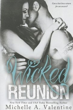 Wicked Reunion - Valentine, Michelle A.