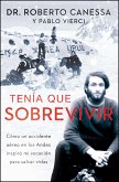 Tenía Que Sobrevivir (I Had to Survive Spanish Edition)