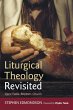 Liturgical Theology Revisited - Bild 1