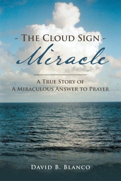 The Cloud Sign Miracle - Blanco, David B.