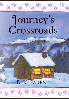 Journey's Crossroads - Parent, B. K.