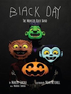 Black Day: The Monster Rock Band - Sikora, Marcus