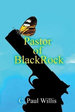Pastor of Blackrock - Willis, C. Paul