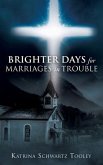 Brighter Days for Marriages in Trouble