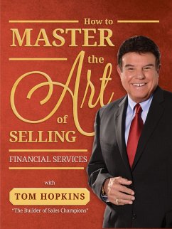 How to Master the Art of Selling Financial Services - Hopkins, Tom