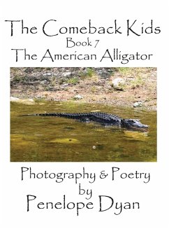 The Comeback Kids, Book 7, The American Alligator - Dyan, Penelope