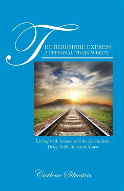 The Berkshire Express; A Personal Train Wreck. - Silvestris, Carlene