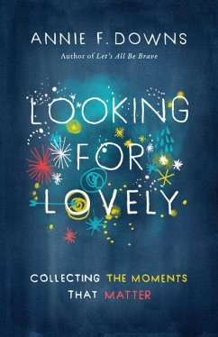 Looking for Lovely - Downs, Annie F