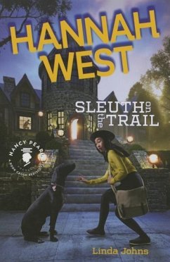 Hannah West: Sleuth on the Trail - Johns, Linda