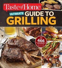 Taste of Home Ultimate Guide to Grilling - Editors at Taste of Home