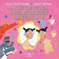 Aylin ile Nilya Ayna Güzelinin Macerelari - Donaldson, Julia