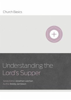 Understanding the Lord's Supper - Jamison, Bobby