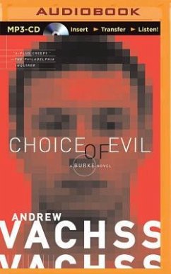 Choice of Evil - Vachss, Andrew