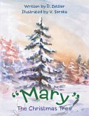&quote;Mary&quote; The Christmas Tree