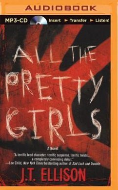 All the Pretty Girls - Ellison, J. T.