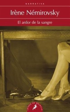 Ardor de La Sangre, El - Nemirovsky, Irene