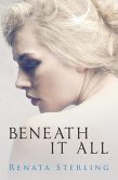 Beneath It All (eBook, ePUB) Beneath It All (eBook, ePUB)