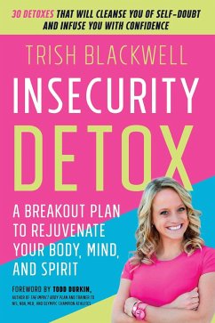 Insecurity Detox - Blackwell, Trish