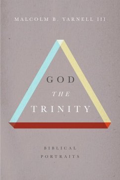 God the Trinity - Yarnell, Malcolm B