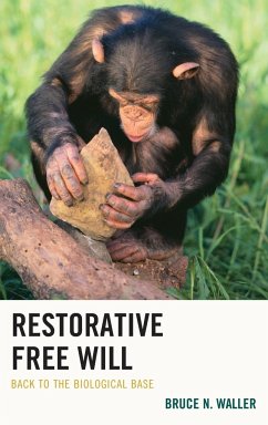 Restorative Free Will - Waller, Bruce N.