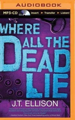 Where All the Dead Lie - Ellison, J. T.