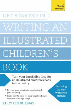Get Started in Writing an Illustrated Children's Book - Courtenay, Lucy
