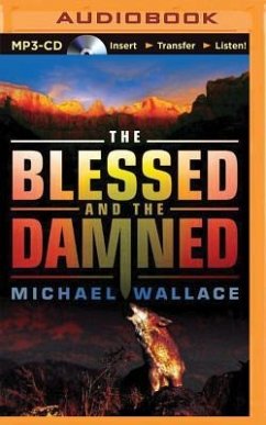 The Blessed and the Damned - Wallace, Michael