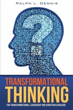 Transformational Thinking - Dennis, Ralph L.