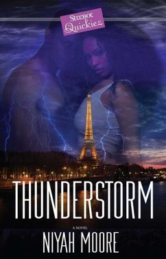 Thunderstorm: A Strebor Quickiez - Moore, Niyah