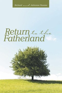 Return to the Fatherland - Paraiso, Richard And Adrienne