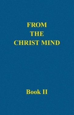 From the Christ Mind, Book II