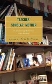 Teacher, Scholar, Mother Teacher, Scholar, Mother