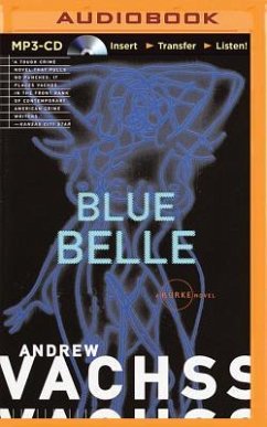 Blue Belle - Vachss, Andrew