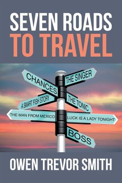 Seven Roads to Travel