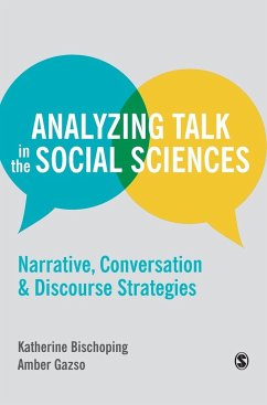 Analyzing Talk in the Social Sciences - Bischoping, Katherine; Gazso, Amber