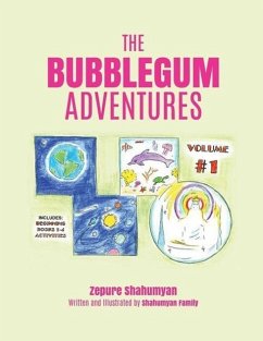 The Bubblegum Adventures - Shahumyan, Zepure
