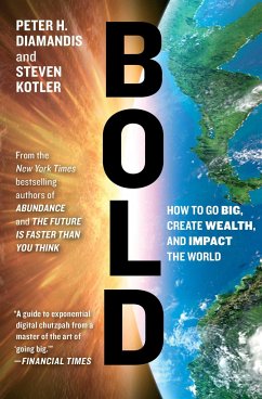 Bold - Diamandis, Peter H.; Kotler, Steven