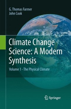 Climate Change Science: A Modern Synthesis - Farmer, G. Thomas;Cook, John