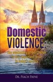 Domestic Violence: The awakening of the Church to this important issue in today's society