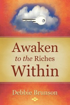 Awaken to the Riches Within - Brunson, Debbie